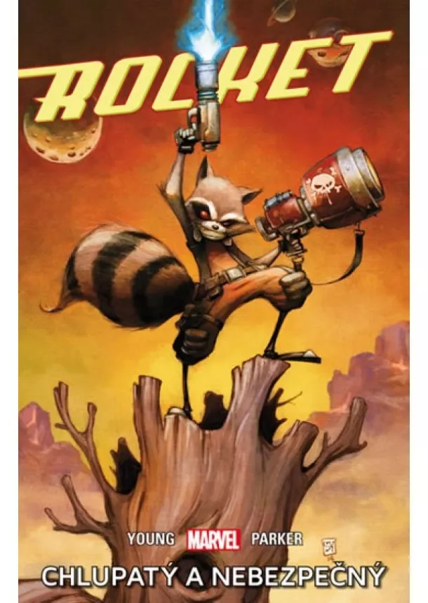 Skottie Young, Jakie Parker - Rocket - Chlupatý a nebezpečný