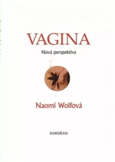 Vagina - Nová perspektiva