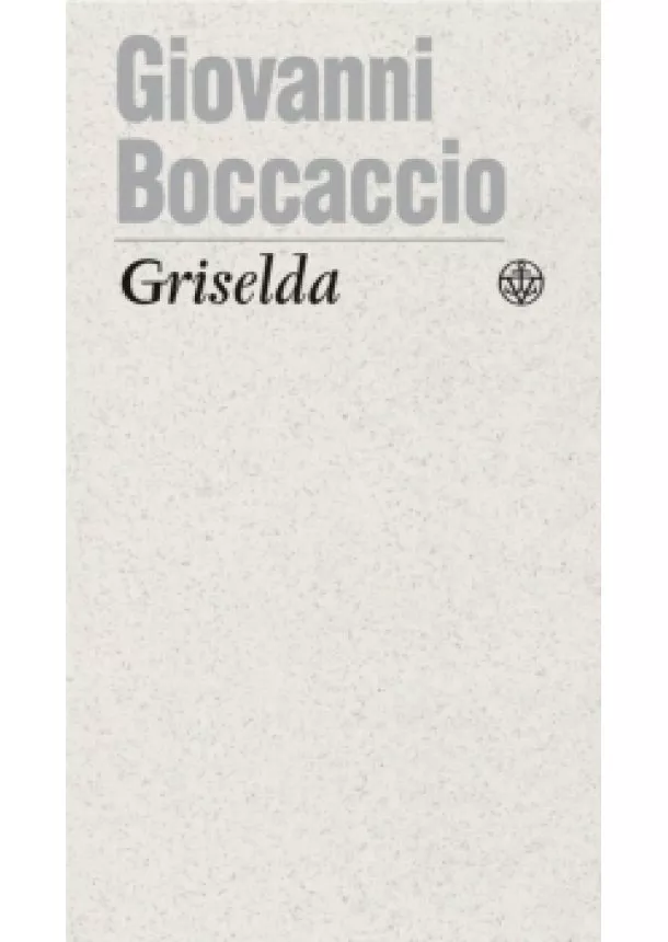 Giovanni Boccaccio - Griselda