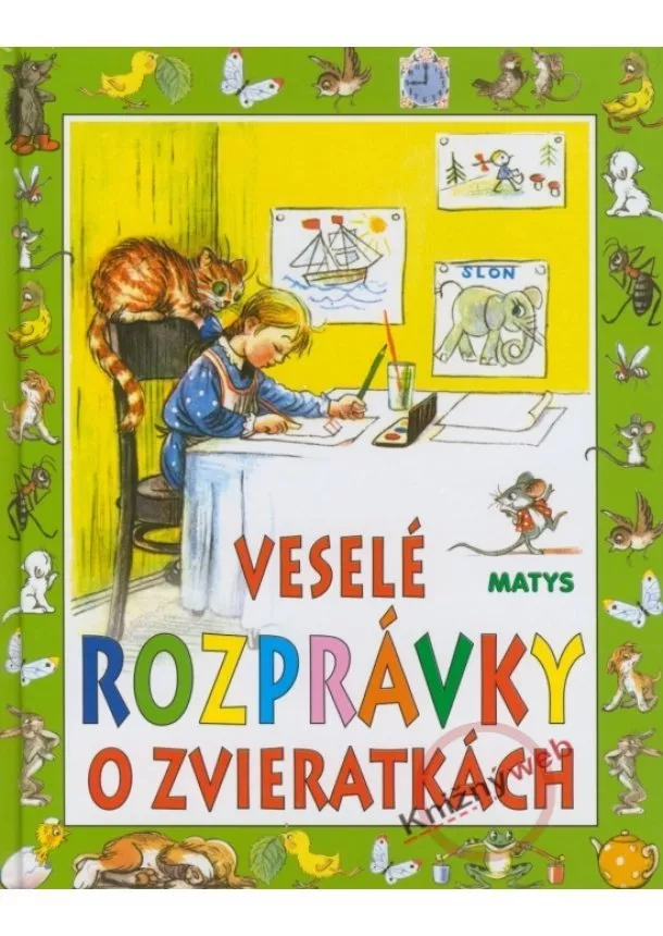 autor neuvedený - Veselé rozprávky o zvieratkách