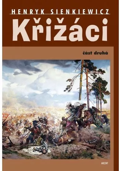 Křižáci 2. část