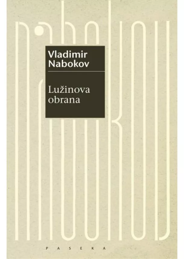 Vladimir Nabokov - Lužinova obrana