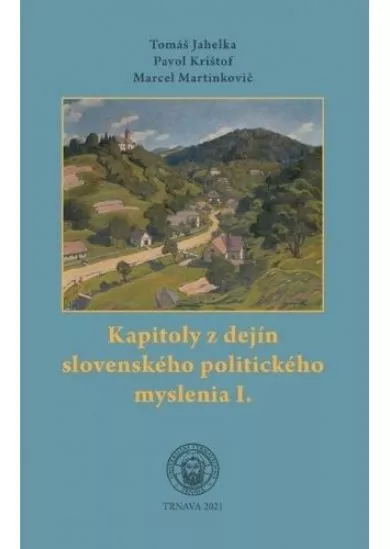 Kapitoly z dejín slovenského politického myslenia I.