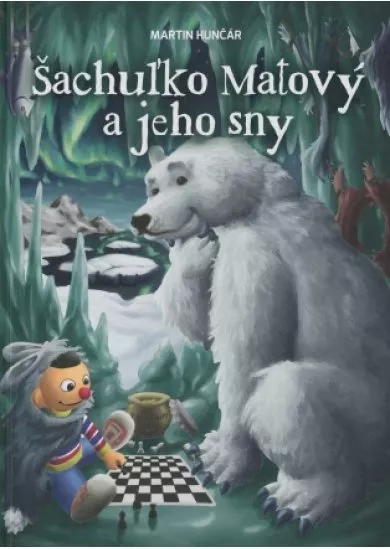 Šachuľko Matový a jeho sny