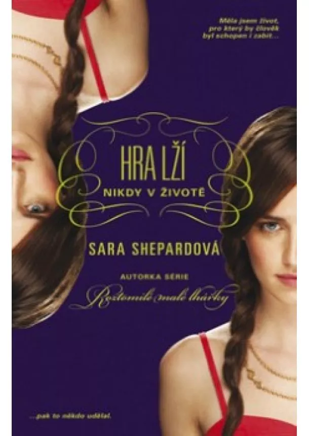 Sara Shepardová - Hra lží 2 - Nikdy v životě