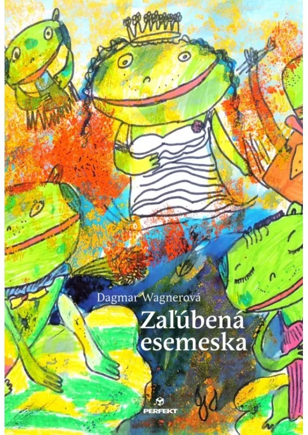 Dagmar Wagnerová  - Zaľúbená esemeska