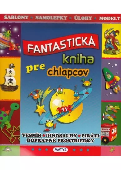 Fantastická kniha pre chlapcov