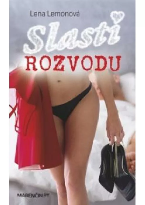 Lena Lemonová - Slasti rozvodu