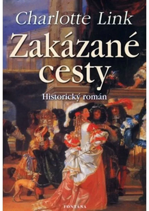 Charlotte Link - Zakázané cesty