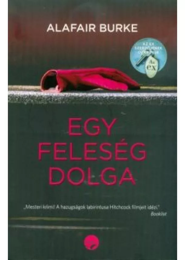 Alafair Burke - Egy feleség dolga