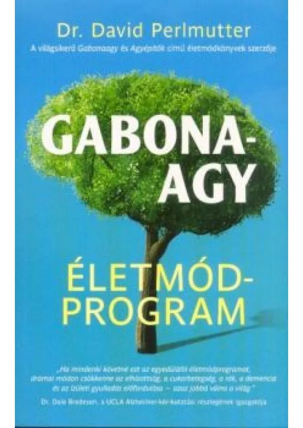 Dr. David Perlmutter - Gabonaagy - Életmódprogram