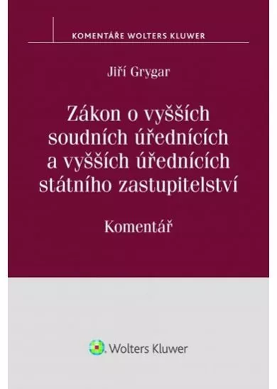 Zákon o vyšších soudních úřednících: Komentář