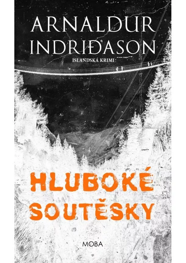 Arnaldur Indridason  - Hluboké soutěsky - Islandská krimi