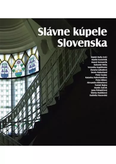 Slávne kúpele Slovenska