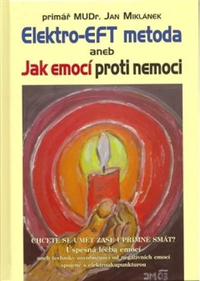 Elektro-EFT metoda - aneb Jak emocí proti nemoci