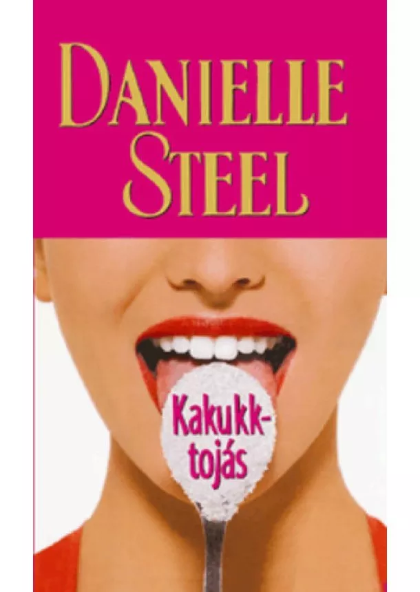 DANIELLE STEEL - Kakukktojás