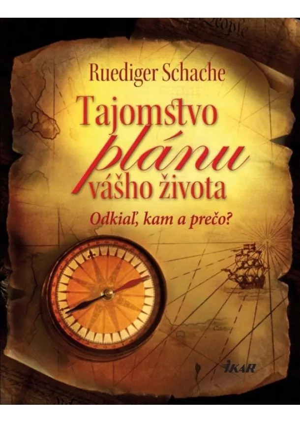 Ruediger Schache - Tajomstvo plánu vášho života