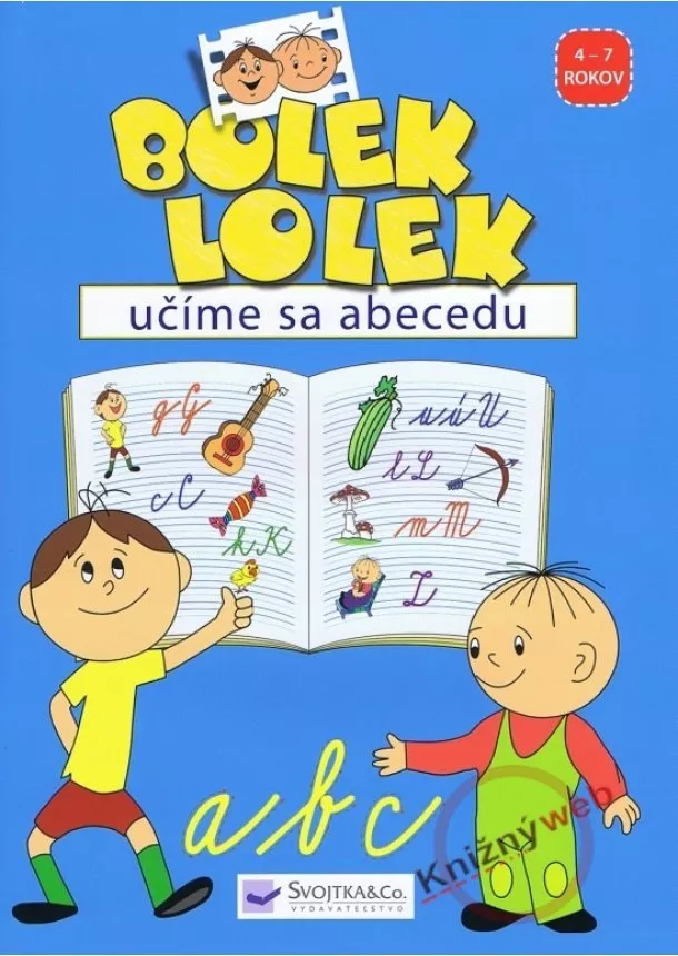 autor neuvedený - Bolek - Lolek - Učíme sa abecedu