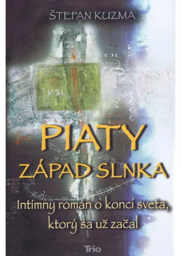 Štefan Kuzma - Piaty západ slnka