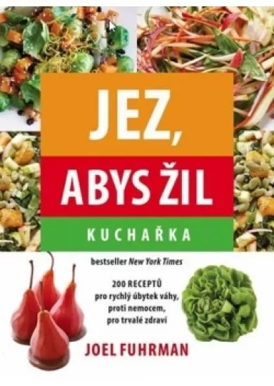 Jez, abys žil - Kuchařka