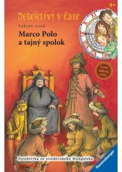 Marco Polo a tajný spolok-Detektívi v čase 8