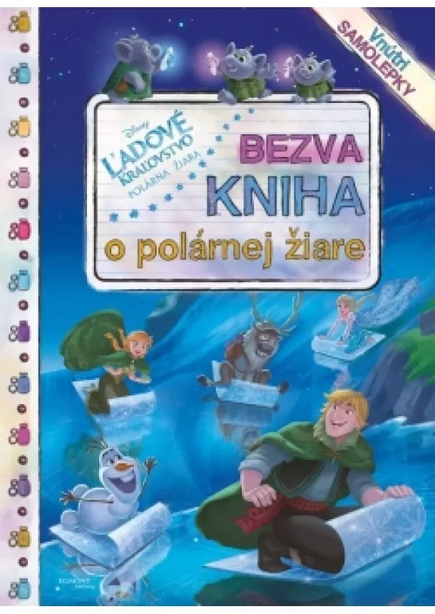 Ľadové kráľovstvo - Bezva kniha o polárnej žiare