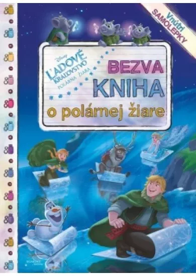 Ľadové kráľovstvo - Bezva kniha o polárnej žiare