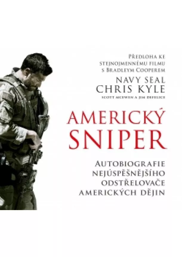 Chris Kyle, Scott McEwen, Jim DeFelice - Americký sniper (audiokniha)