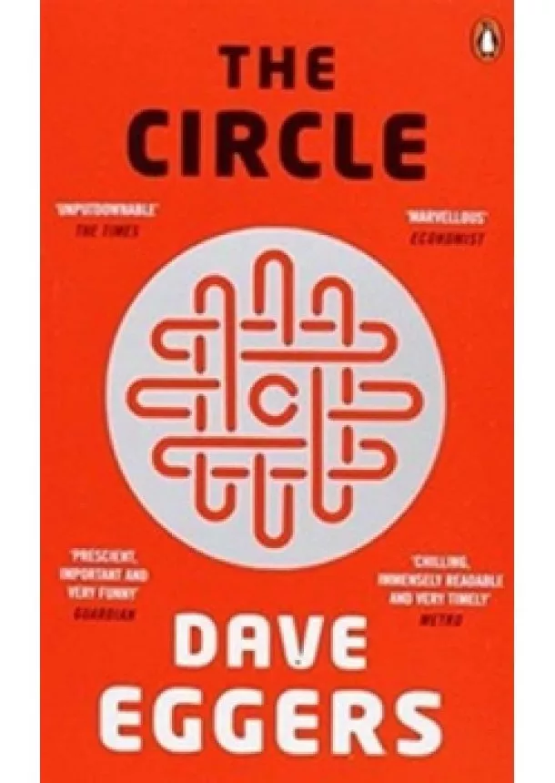 Dave Eggers - Circle