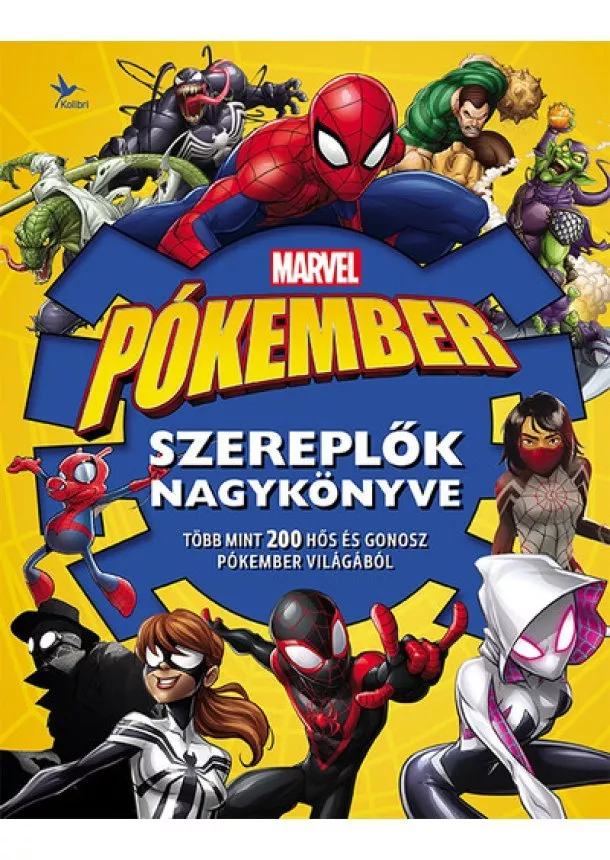 Marvel - Marvel - Pókember: Szereplők nagykönyve