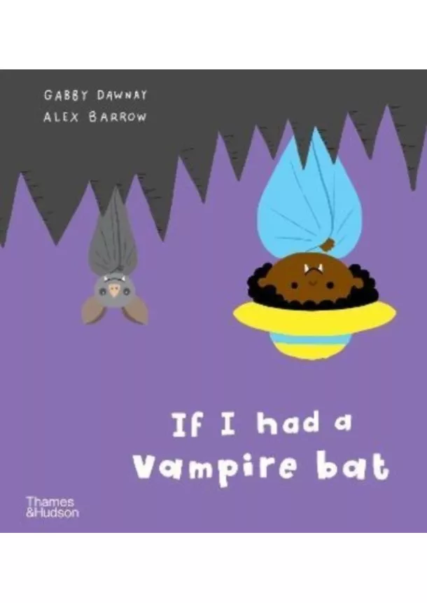 Gabby Dawnay - If I had a vampire bat