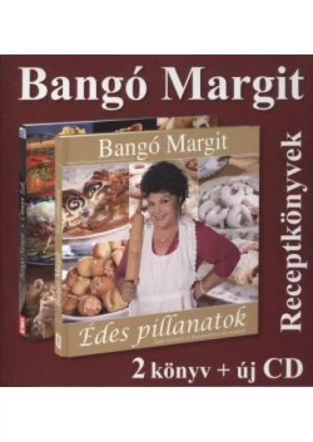 BANGÓ MARGIT - BANGÓ MARGIT RECEPTKÖNYVEK: 2 KÖNYV + ÚJ CD!