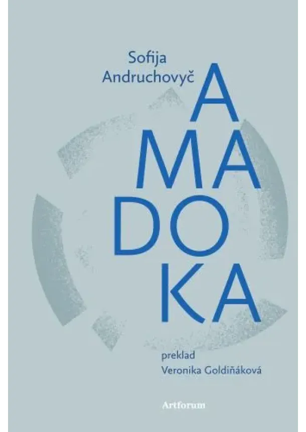 Sofija Andruchovyč - Amadoka