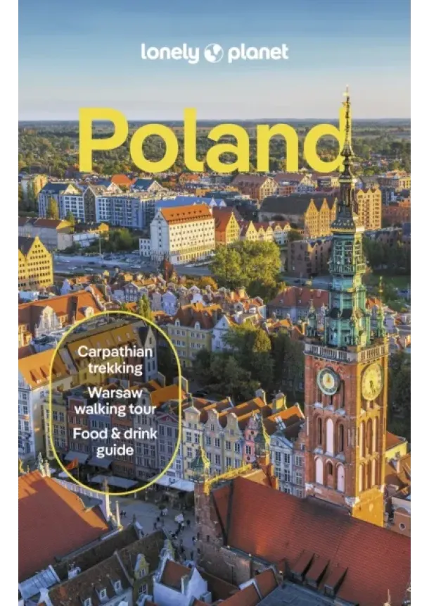  Lonely Planet, Marc Di Duca, Steve Fallon, Anthony Haywood, Anna Kaminski, Simon Richmond - Lonely Planet Poland