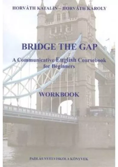 BRIDGE THE GAP