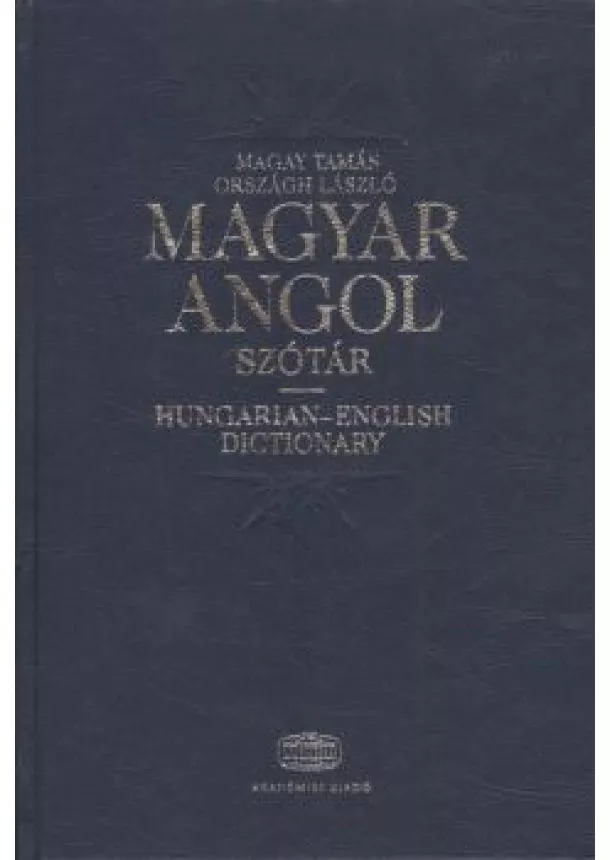 MAGAY TAMÁS - ORSZÁGH LÁSZLÓ - MAGYAR-ANGOL SZÓTÁR 2011.+ NET