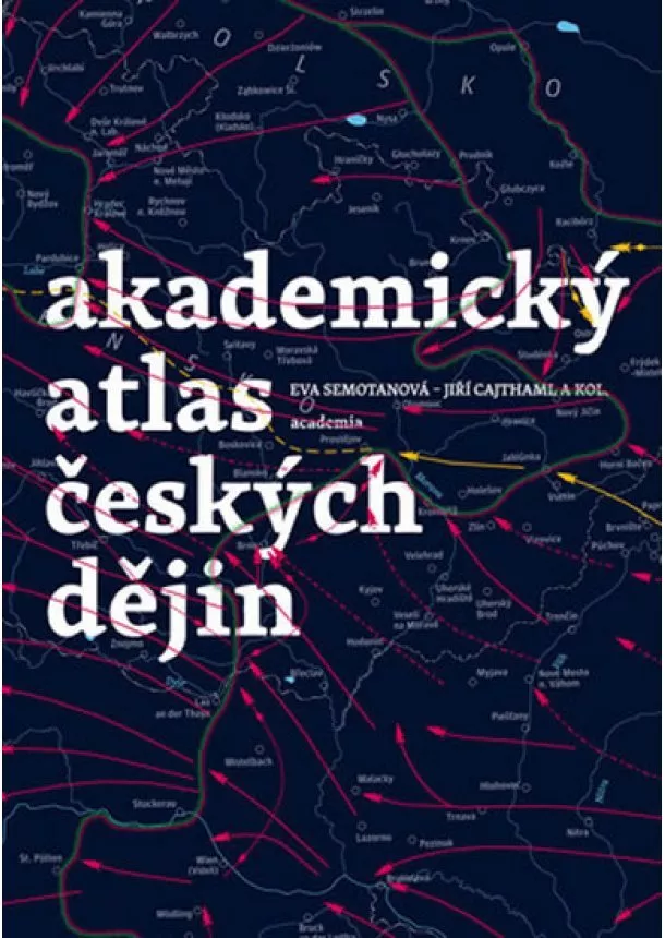 Eva Semotanová - Akademický atlas českých dějin