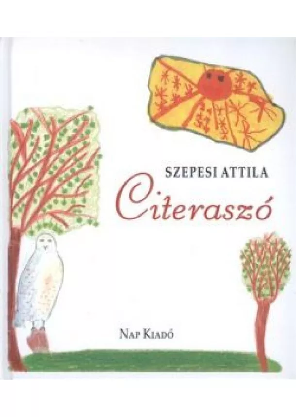 Szepesi Attila - Citeraszó