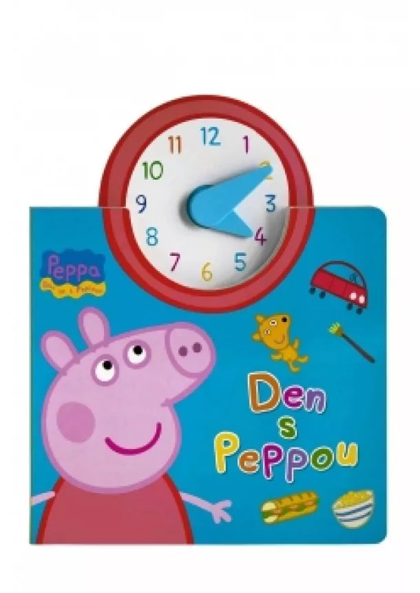 Astley Baker Davies - Peppa - Bav se s Pepinou - Den s Peppou (kniha s hodinami)