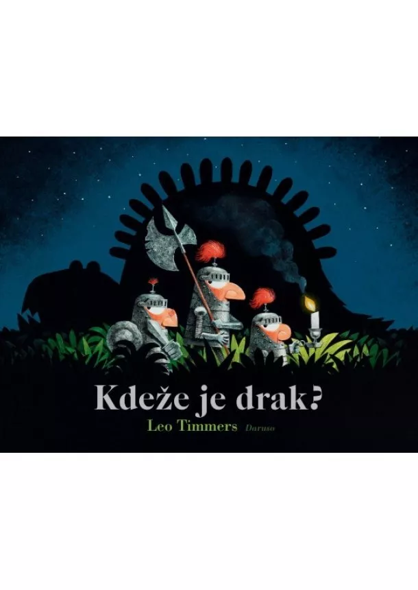 Leo Timmers - Kdeže je Drak?