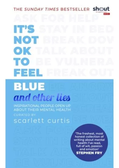 Its Not OK to Feel Blue (and other lies)