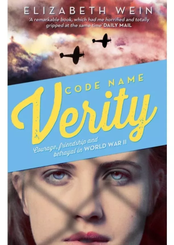 Elizabeth Wein - Code Name Verity