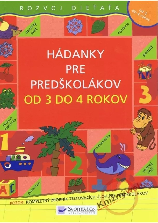 autor neuvedený - Hádanky pre predškolákov od 3 do 4 rokov