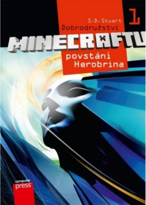 S.D. Stuart - Dobrodružství Minecraftu 1 - Povstání Herobrina