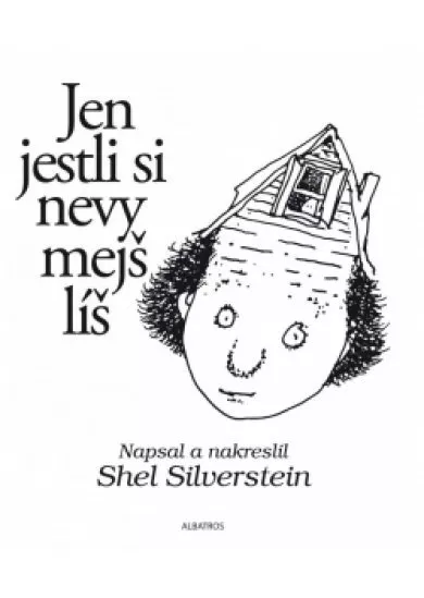 Jen jestli si nevymejšlíš