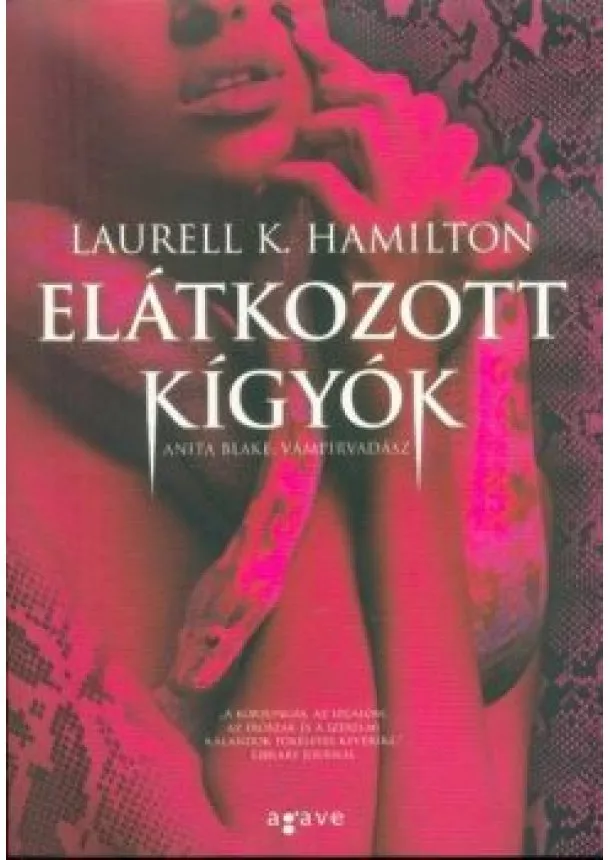 Laurell K. Hamilton - Elátkozott kígyók /Anita Blake, vámpírvadász 26.