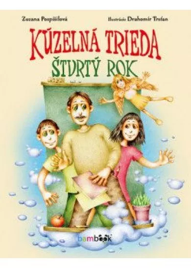 Kúzelná trieda - štvrtý rok