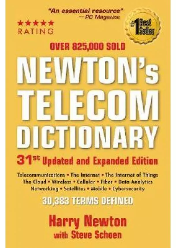 Harry Newton - Newton's Telecom Dictionary 