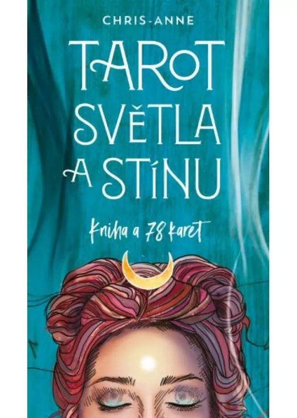 Chris-Anne - Tarot světla a stínu - Kniha + 78 karet