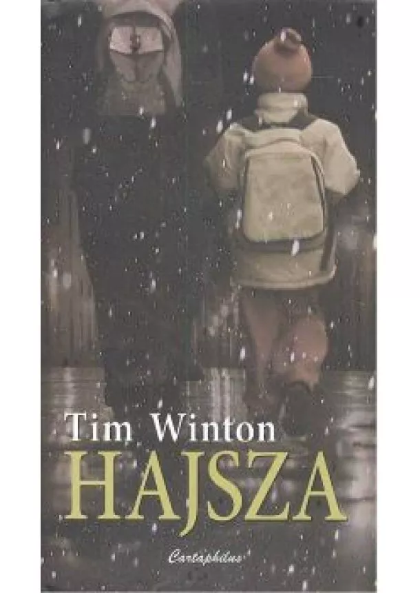 Tim Winton - Hajsza